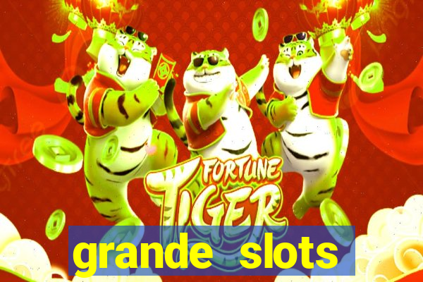 grande slots jackpot louco